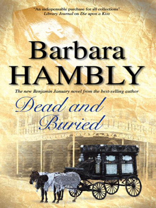 Title details for Dead and Buried by Barbara Hambly - Available
